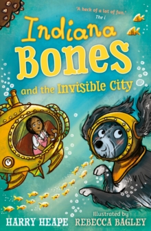 Image for Indiana Bones and the Invisible City