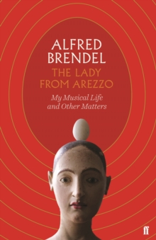 Image for The lady from Arezzo  : my musical life and other matters
