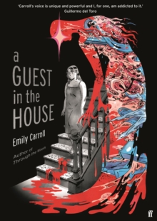 A Guest in the House: ‘Vividly drawn and masterfully plotted.’ Observer, GRAPHIC NOVEL OF THE MONTH