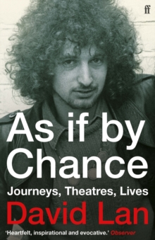 Image for As if by chance: journeys, theatres, lives