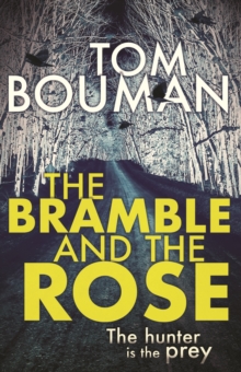 The Bramble and the Rose