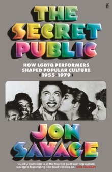 The Secret Public: How LGBTQ Performers Shaped Popular Culture (1955–1979)