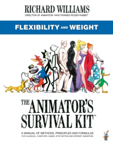 Image for The animator's survival kit: Flexibility and weight