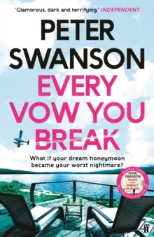 Every Vow You Break: ‘Murderous fun’ from the Sunday Times bestselling author of The Kind Worth Killing