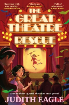 The Great Theatre Rescue - Eagle, Judith