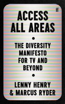 Image for Access all areas  : the diversity manifesto for TV and beyond