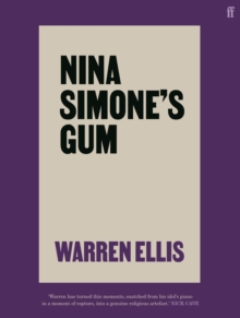 Nina Simone's Gum - Ellis, Warren