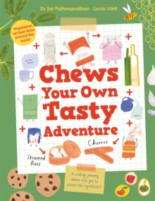 Image for Chews Your Own Tasty Adventure: A Cooking Journey Where You Get to Choose the Ingredients!