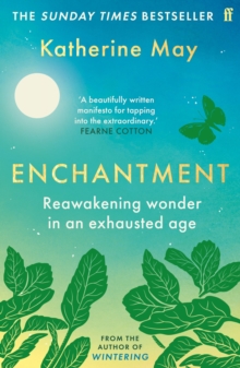 Image for Enchantment: Reawakening Wonder in an Exhausted Age
