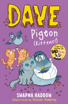 Image for Dave Pigeon (Kittens!)  : Dave Pigeon's book on how to raise a bunch of kittens when you're a pigeon