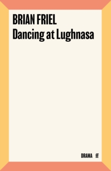 Dancing at Lughnasa