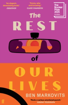 The Rest of Our Lives - Markovits, Benjamin