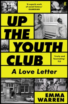 Image for Up the Youth Club : A Love Letter
