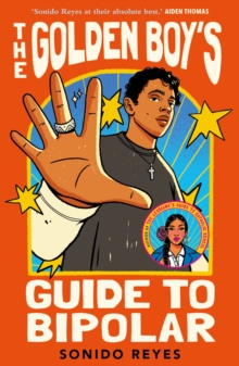 The Golden Boy's Guide to Bipolar - Reyes, Sonido