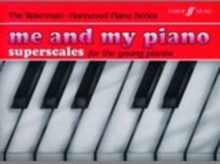 Image for Me and My Piano : Superscales for the Young Pianist