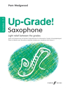 Image for Up-grade!  : light relief between grades: Alto sax grades 2-3