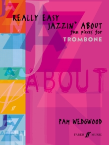 Image for Really Easy Jazzin' About (Trombone)