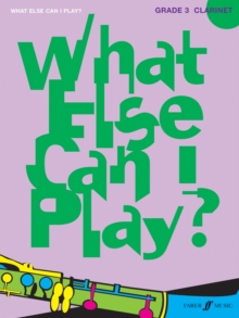Image for What Else Can I Play? Clarinet Grade 3