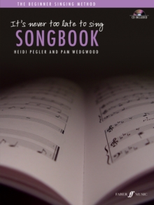 Image for It's never too late to sing: Songbook