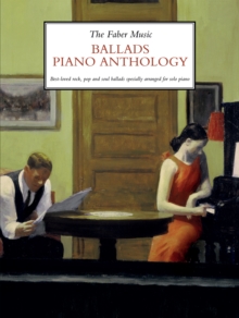 Image for The Faber Music Ballads Piano Anthology