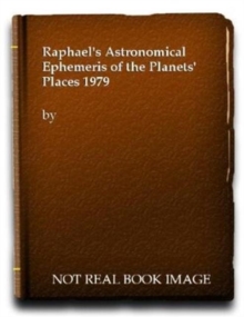 Image for Raphael's Astronomical Ephemeris of the Planets' Places