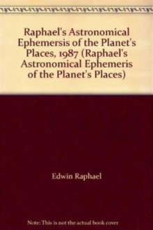 Image for Raphael's Astronomical Ephemeris of the Planets' Places