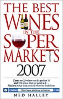 Image for The best wines in the supermarkets 2007  : my top wines selected for character and style