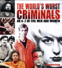 Image for The world's worst criminals