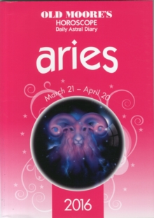 Image for Old Moore's Horoscope Daily Astral Diary 2016 Aries