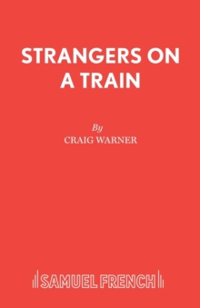 Image for Strangers on a train  : a play