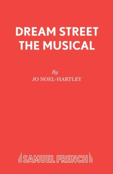 Dream Street the Musical