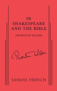 IN SHAKESPEARE & THE BIBLE