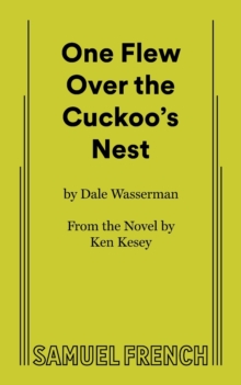Image for One flew over the cuckoo's nest  : a play in two acts by Dale Wasserman