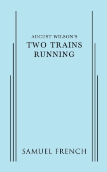 Image for August Wilson's Two Trains Running