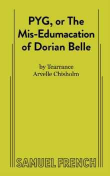 Image for PYG, or The Mis-Edumacation of Dorian Belle