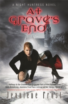 At Grave’s End: A Night Huntress Novel