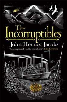 The Incorruptibles