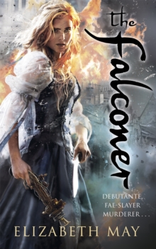 The Falconer: A sweeping historical fantasy like you’ve never read before, full of magic, mystery and slow-burn romance