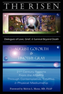 Image for The Risen: Dialogues of Love, Grief & Survival Beyond Death