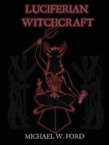 LUCIFERIAN WITCHCRAFT – Book of the Serpent