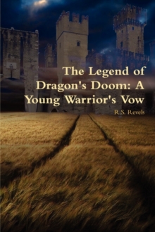 Image for The Legend of Dragon's Doom: A Young Warrior's Vow
