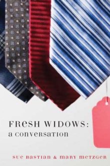 Image for Fresh Widows: a Conversation