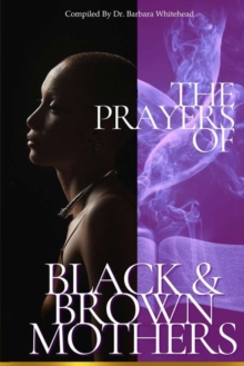 Image for The Prayers of Black and Brown Mothers