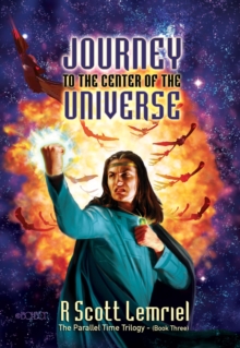 Image for Journey to the Center of the Universe