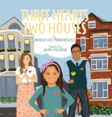 Image for Three Hearts, Two Houses