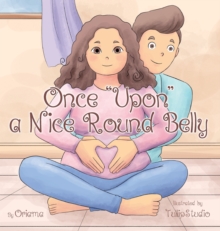 Image for Once "Upon" a Nice Round Belly