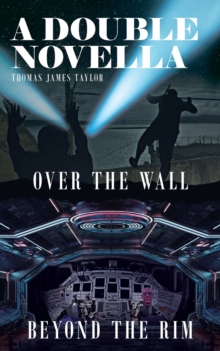 Image for A Double Novella : Over The Wall & Beyond The Rim