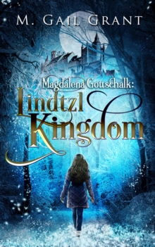 Image for Magdalena Gottschalk: Lindtzl Kingdom