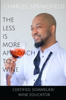 Image for The Less Is More Approach To Wine