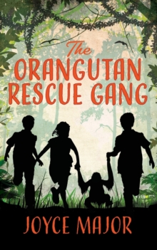 Image for The Orangutan Rescue Gang